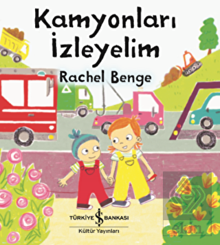 Kamyonları İzleyelim