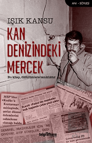 Kan Denizindeki Mercek