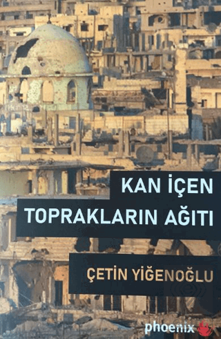 Kan İçen Toprakların Ağıtı