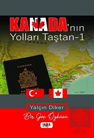 Kanada'nın Yolları Taştan