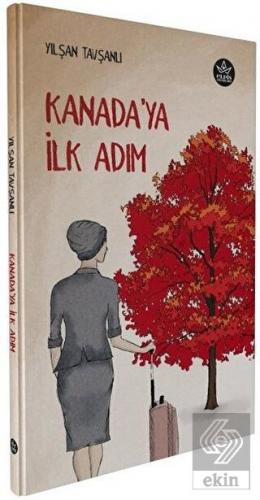 Kanada\'ya İlk Adım