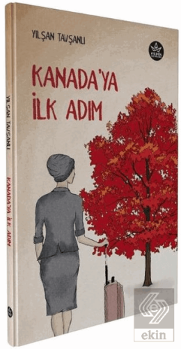 Kanada\'ya İlk Adım