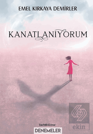 Kanatlanıyorum