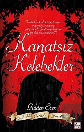 Kanatsız Kelebekler