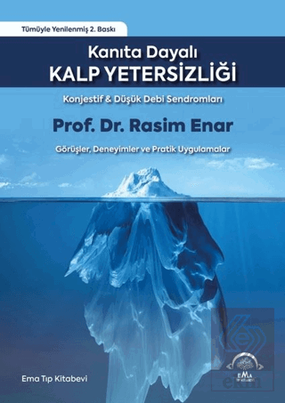 Kanıta Dayalı Kalp Yetersizliği