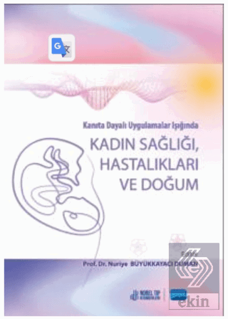 Kanıta Dayalı Uygulamalar Işığında Kadın Sağlığı H