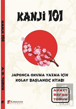 Kanji 101: Japonca Okuma Yazma İçin Kolay Başlangı