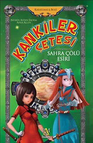 Kankiler Çetesi: Sahra Çölü Esiri