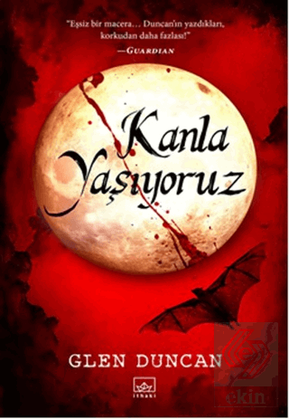 Kanla Yaşıyoruz