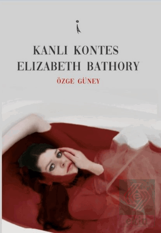 Kanlı Kontes Elizabeth Bathory