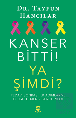 Kanser Bitti! Ya Şimdi? Tedavi Sonrası İlk Adımlar