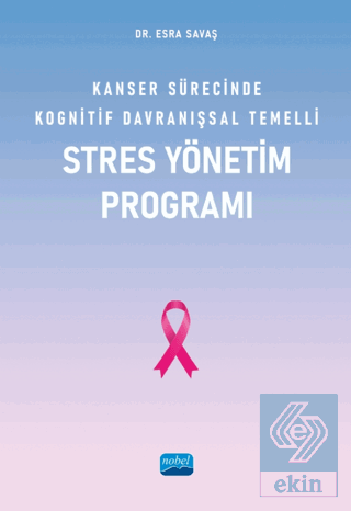 Kanser Sürecinde Kognitif Davranışsal Temelli Stre