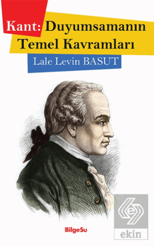 Kant: Duyumsamanın Temel Kavramları