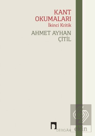 Kant Okumaları - İkinci Kritik