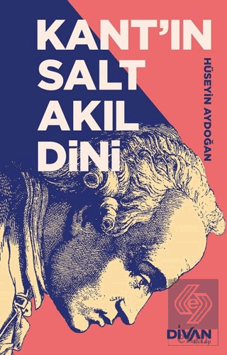 Kant\'ın Salt Akıl Dini