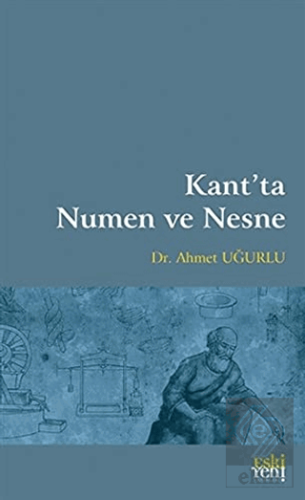 Kant\'ta Numen ve Nesne