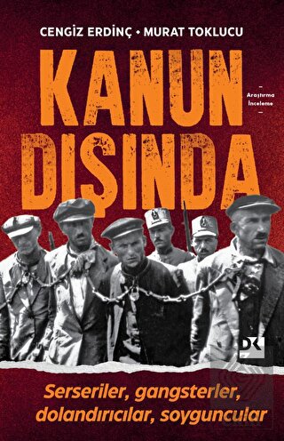 Kanun Dışında