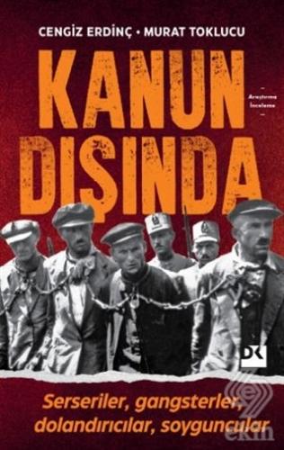 Kanun Dışında