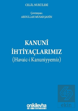 Kanuni İhtiyaçlarımız