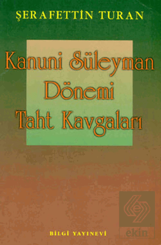 Kanuni Süleyman Dönemi: Taht Kavgaları