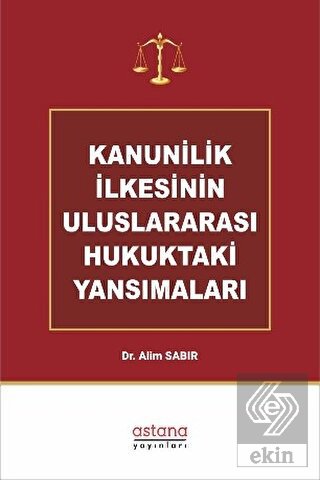 Kanunilik İlkesinin Uluslararası Hukuktaki Yansıma