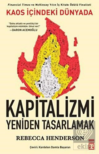 Kaos İçindeki Dünyada Kapitalizmi Yeniden Tasarlam