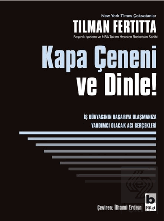 Kapa Çeneni ve Dinle!