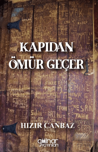 Kapıdan Ömür Geçer