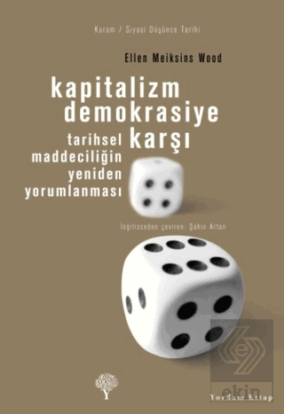 Kapitalizm Demokrasiye Karşı