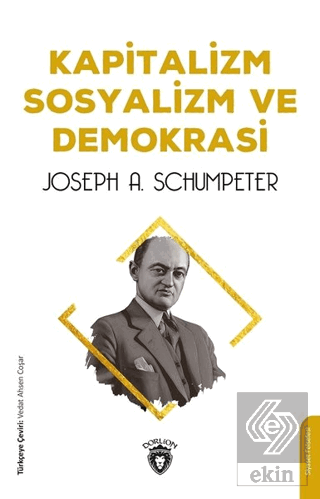 Kapitalizm Sosyalizm ve Demokrasi