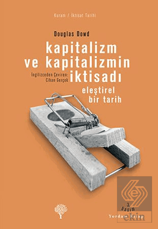 Kapitalizm ve Kapitalizmin İktisadı