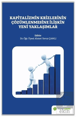 Kapitalizmin Krizlerinin Çözümlenmesine İlişkin Ye