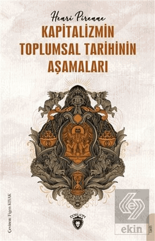 Kapitalizmin Toplumsal Tarihinin Aşamaları