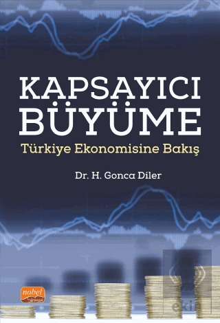 Kapsayıcı Büyüme - Türkiye Ekonomisine Bakış