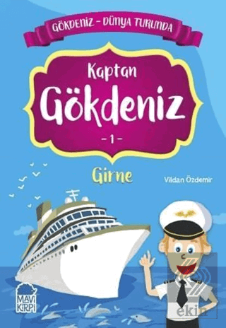 Kaptan Gökdeniz Girne - Gökdeniz Dünya Turunda 1