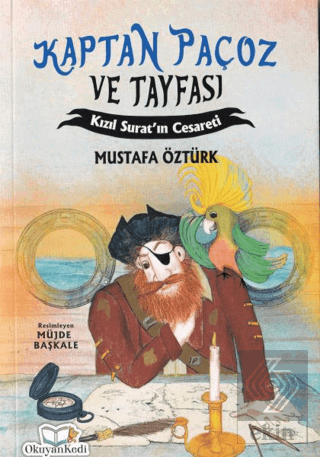 Kaptan Paçoz ve Tayfası Kızıl Suratın Cesareti