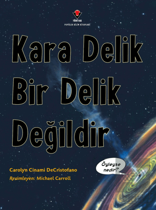 Kara Delik Bir Delik Değildir