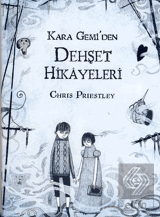 Kara Gemi\'den Dehşet Hikayeleri