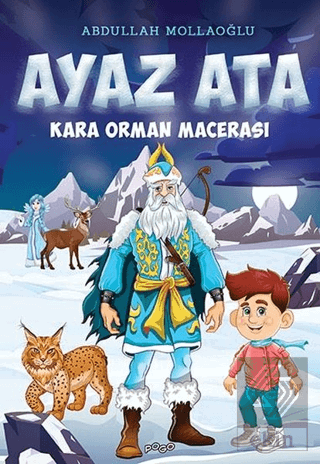 Kara Orman Macerası - Ayaz Ata