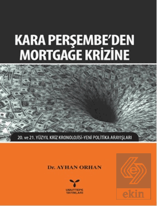 Kara Perşembe\'den Mortgage Krizine