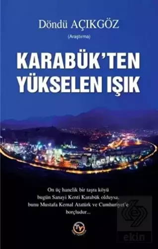 Karabük'ten Yükselen Işık