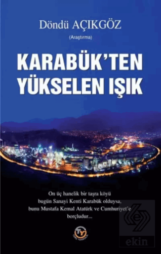 Karabük'ten Yükselen Işık