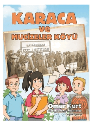 Karaca ve Mucizeler Köyü