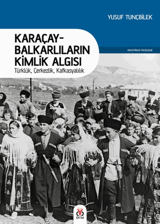 Karaçay-Balkarlıların Kimlik Algısı