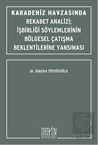 Karadeniz Havzasında Rekabet Analizi : İşbirliği S