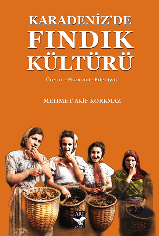 Karadenizde Fındık Kültürü