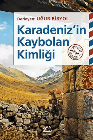 Karadeniz\'in Kaybolan Kimliği