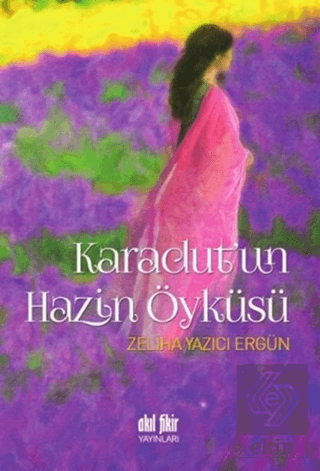 Karadut\'un Hazin Öyküsü