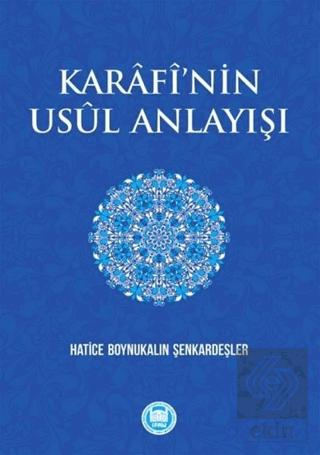 Karafi\'nin Usül Anlayışı