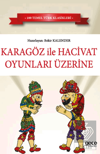 Karagöz ile Hacivat Oyunları Üzerine